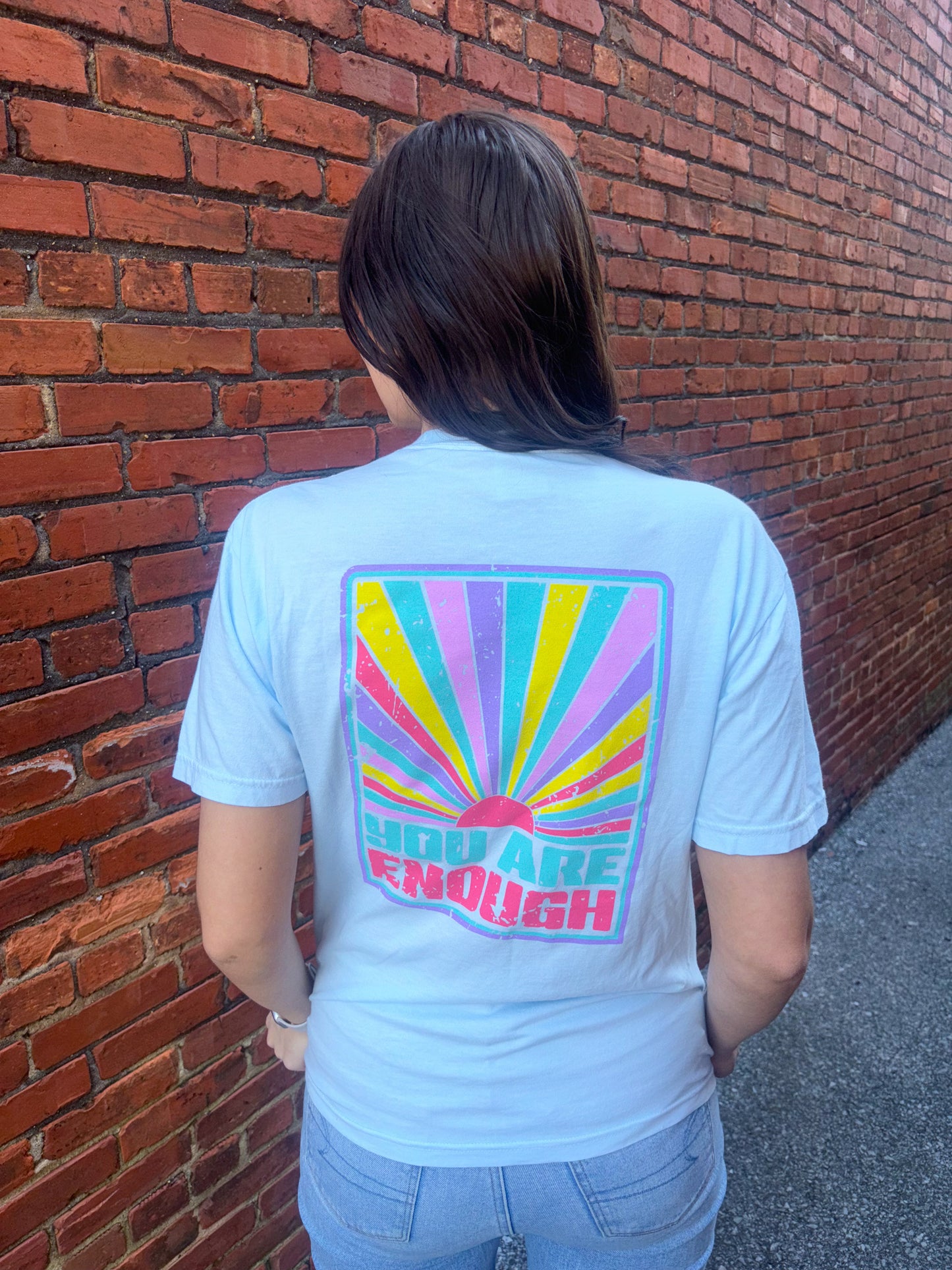 You Are Enough T-Shirt