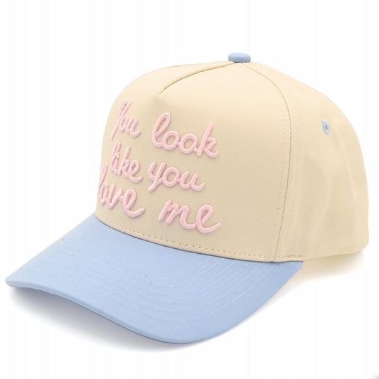 You Look Like You Love Me Hat